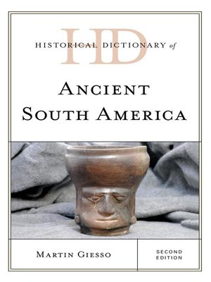 Historical Dictionaries Of Ancient Civilizations And